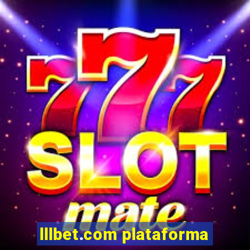 lllbet.com plataforma